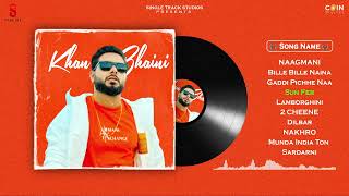 Khan Bhaini (Juke Box) | New Punjabi Song 2023 | Latest Punjabi Songs 2023 | Khan Bhaini Remix Song