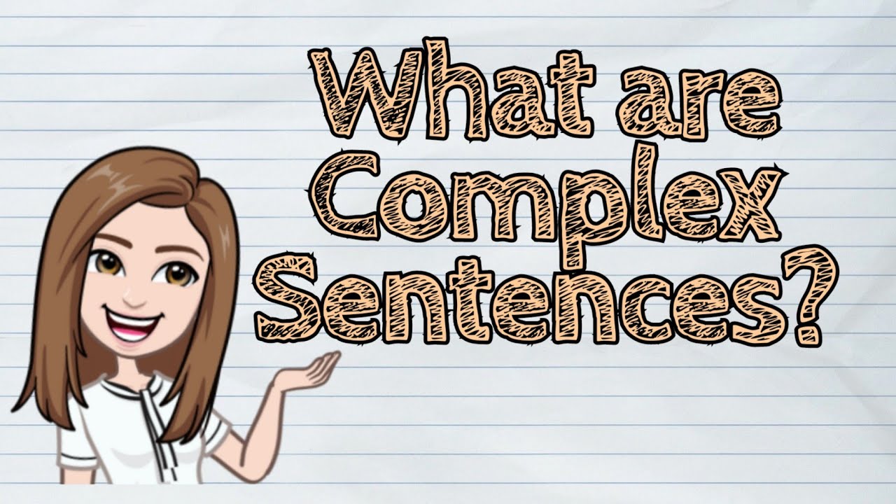 (ENGLISH) What are Complex Sentences | #iQuestionPH