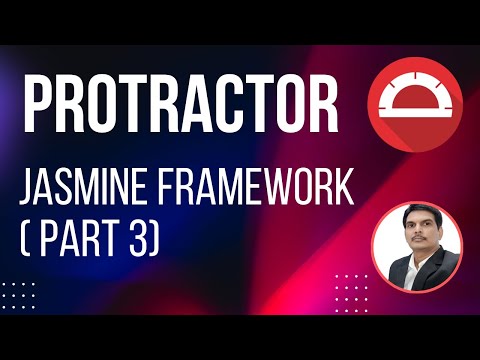 Part 1 Introduction To Protractor