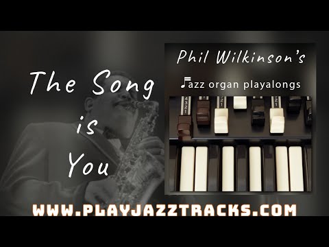 The Song is You - Jazz Backing Track - 210bpm