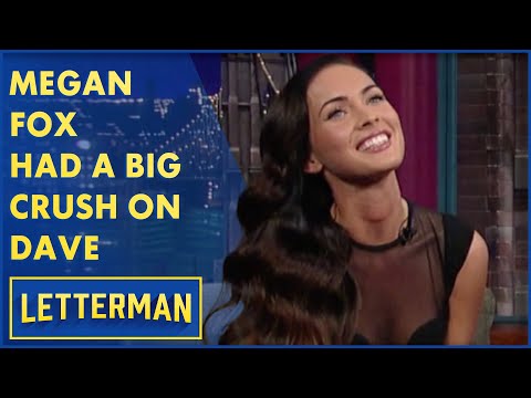 Megan Fox Has A Thing For Talk Show Hosts | Letterman