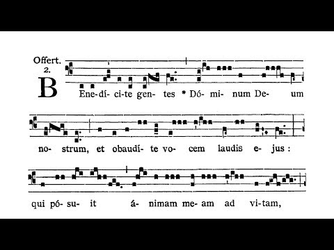 Feria IV post Dominicam IV Q. (Wednesday after IV Sunday of Lent) - Offertorium (Benedicite gentes)