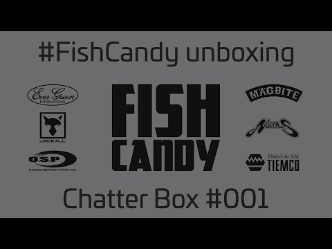 FishCandy Chatter Box #001