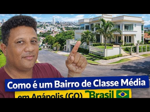 2️⃣ Como é um Bairro de Classe Média em Anápolis (GO) Brasil
