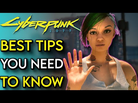 BEST Cyberpunk 2077 Tips and Tricks For NEW & RETURNING Players - Cyberpunk 2077 Patch 2.3