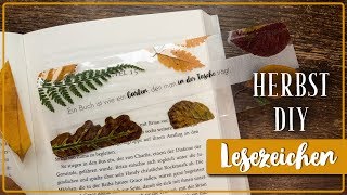 Herbst DIY | Lesezeichen mit Herbstblättern selber machen