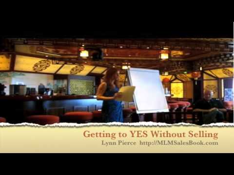 Communication Skills to Get to Yes Without Selling Communication Skills to Get to Yes Without Selling