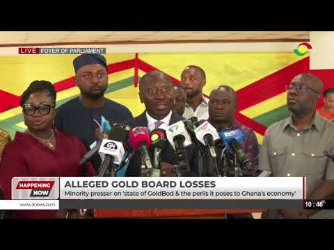 Minority Challenges GoldBod Over Alleged $1.7bn IMF-Reported Losses | Full Presser