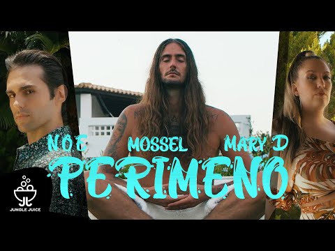 N.O.E. x Mary D x Mossel - Περιμένω | Official Music Video