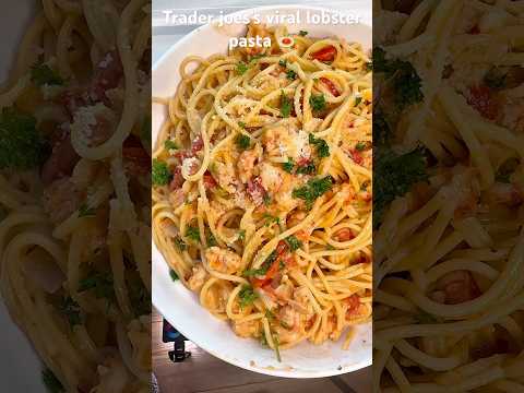 Trader Joe’s viral lobster pasta