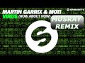 Martin Garrix & Moti - Virus (Mosray Remix) 