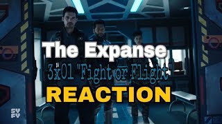 The Expanse 3x 01 "Fight or Flight"  Reaction (April 12, 2018)