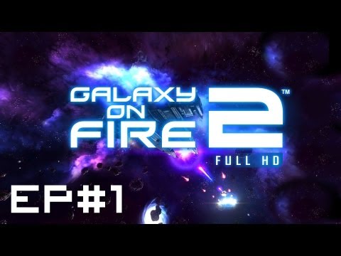 Gameplay - Galaxy On Fire 2 Full HD [EP.1]