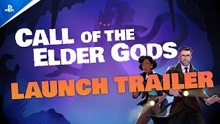 Call of the Elder Gods (Launch Trailer)