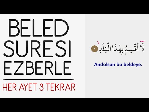 Beled suresi ezberle (Her ayet 3 tekrar)