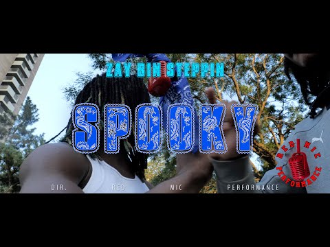 RED MIC PERFORMANCES PRESENT ZAY BIN STEPPIN - “ SPOOKY ”...