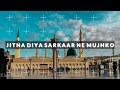 Jitna Diya Sarkaar Ne Mujh Ko Utni Meri Aukat Nhi WhatsApp Status Khan Tausif