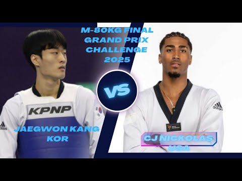 "Jaegwon Kang (KOR) vs CJ Nickolas (USA) | M-80kg Final | MUJU 2025 WT Grand Prix Challenge" 🥋
