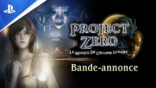 Project Zero - Le Masque de l'Éclipse Lunaire - Bande-annonce d'aperçu du jeu - VOSTFR | PS5, PS4
