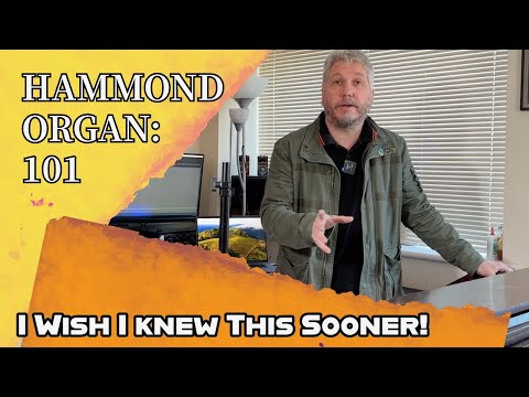 Organ 101: I wish I Knew This Sooner!