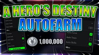 A Hero's Destiny Script GUI | Auto Farm | Auto Skills