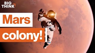 Mars colony: Humanity's greatest quest | Michio Kaku, Bill Nye, & more | Big Think
