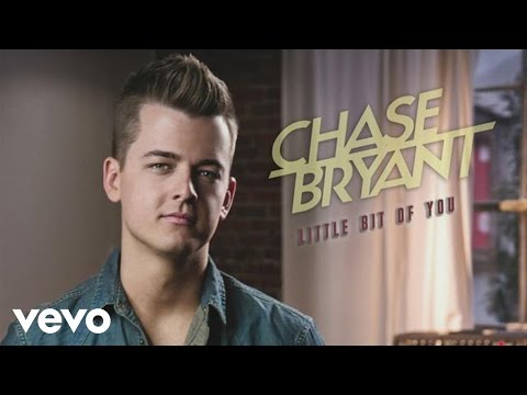 Chase Bryant - Little Bit of You (Official Audio)