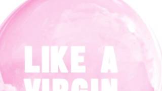 Like A Virgin - Caught a Ghost