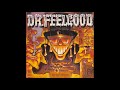 Dr Feelgood - I Don´t Worry About A Thing