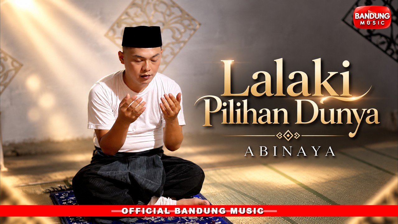 LALAKI PILIHAN DUNYA - ABINAYA [Official BM]