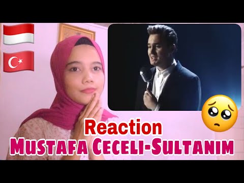 MUSTAFA CECELI-SULTANIM REACTION I REACTION FROM INDONESIA 🇮🇩 | TURKISH REACTION
