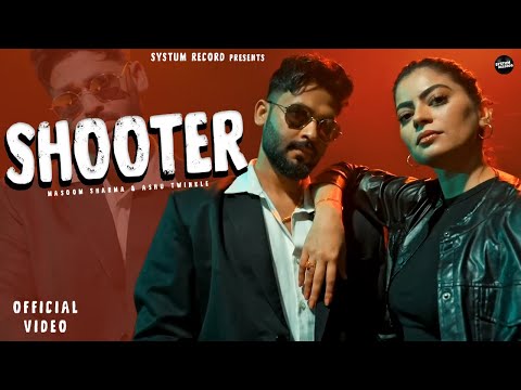 Shooter (Official Video) | Masoom Sharma, Sinta Bhai, Fiza Choudhary | New Haryanvi Song 2025