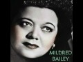 MILDRED BAILEY - Me and the Blues (1946) 