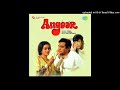 Honthon Pe Beeti Baat Aayi Hai Angoor 1981 Asha Bhosle Gulzar Rahul Dev Burman