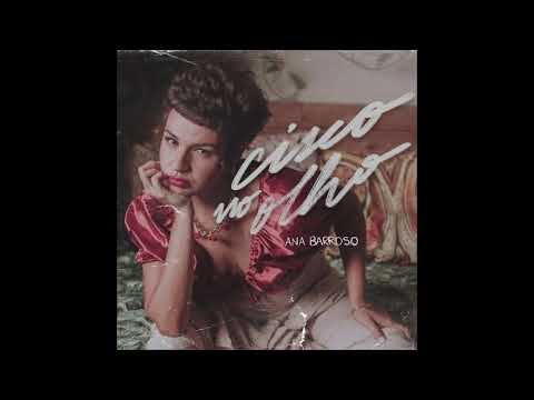 Ana Barroso - Cisco no Olho (Álbum) - 2021
