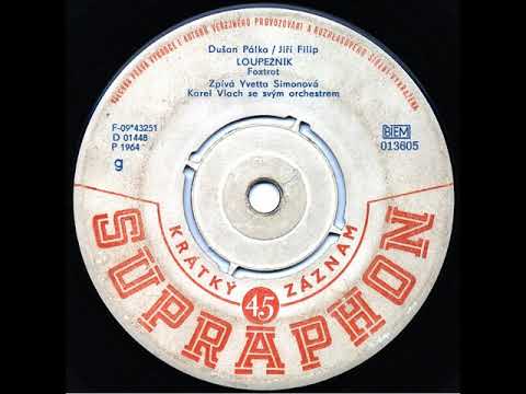 Yvetta Simonová - Loupežník (1964)