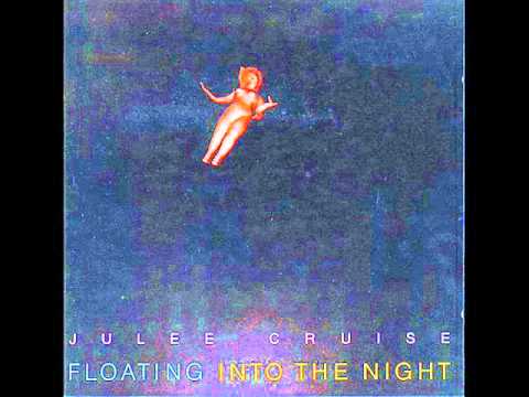 the world spins- julee cruise