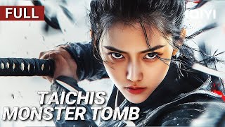 Download lagu Makam Monster Taichi | Seni Bela Diri/Aksi/Petualangan | Film Tiongkok 2025 | Film iQIYI Bahasa Inggris mp3