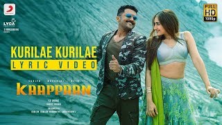 Kaappaan - Kurilae Kurilae Lyric (Tamil) | Suriya | Harris