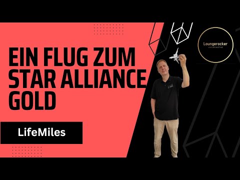 LifeMiles - Mit einem Flug zum Star Alliance Gold Status