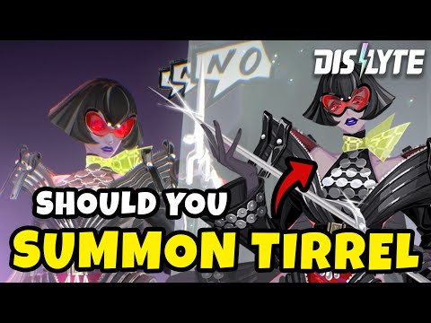 Early Impression : Is Tirrel Worth The Summon Atm ? | DISLYTE