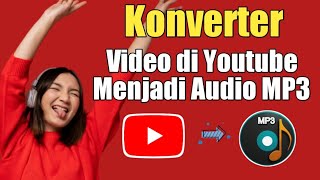 Download lagu Konverter Video di Youtube Menjadi Audio MP3 Tanpa Aplikasi mp3 Download lagu Konverter Video di Youtube Menjadi Audio MP3 Tanpa Aplikasi mp3