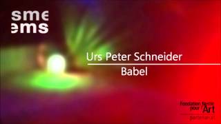 Urs Peter Schneider: Babel.wmv