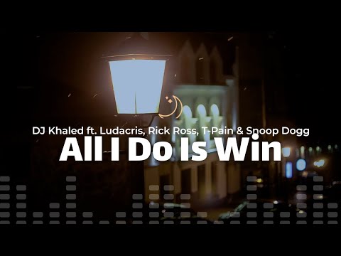 DJ Khaled ft. Ludacris, Rick Ross, T-Pain & Snoop Dogg  - All I Do Is Win [lyrics]
