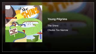 The Shins - Young Pilgrims ( 2003 )