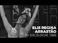 Elis Regina | Arrastão (TV Excelsior, 1965)
