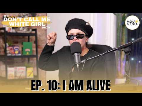 I Am Alive  | EP. 10 | The DCMWG Show
