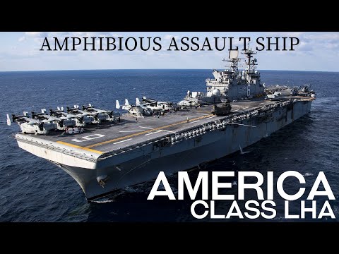 America-class (LHA) | U.S. Navy's Next Generation "Big-Deck" Amphibious Assault Ships In Action