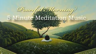 Download lagu 5 Minute Peaceful Morning Meditation Music mp3