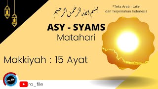 Download lagu ASY - SYAMSY, Quran surat ke 91 I SALIM BAHANAN I TEKS ARAB,LATIN&TERJEMAHAN INDONESIA mp3